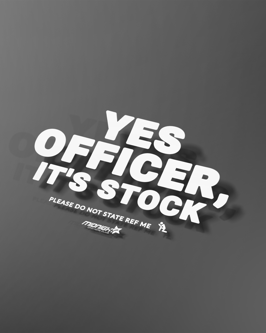 YES OFFICER ITS STOCK DECAL 4"